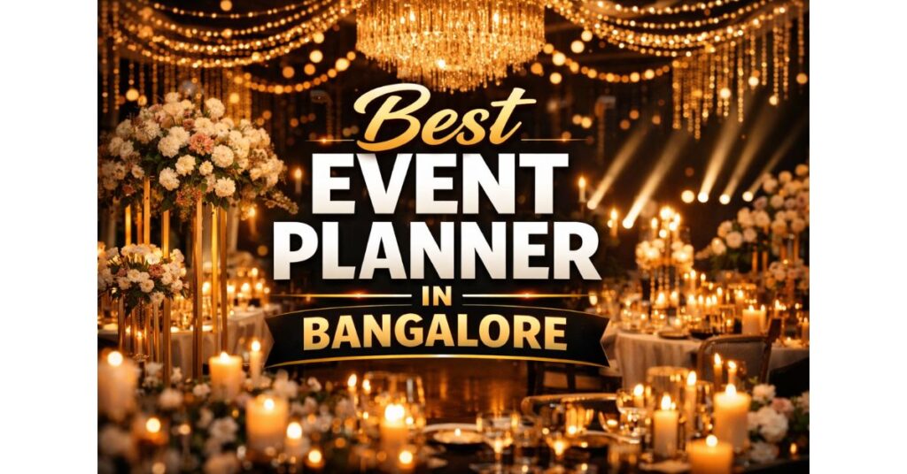 Best event planner in Bangalore managing luxury event setup